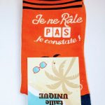 Je ne râle pas je constate! Chaussettes fabriquées en France